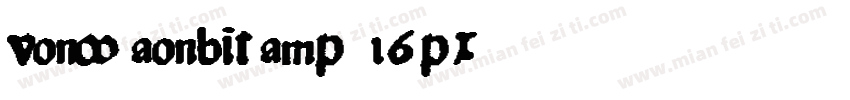 vonwaonbitamp 16px字体转换